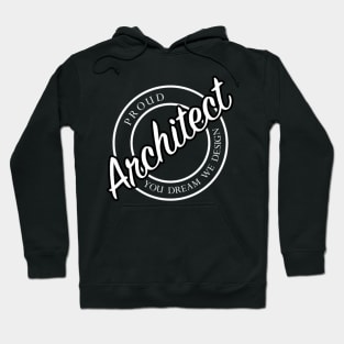 proud architect Hoodie